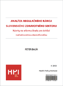 Analýza regulačného rámca slovenského zdravotného sektoru